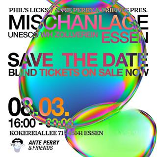 Phil Fuldner & Ante Perry Pres. Mischanlage, Essen + Very Special Guest