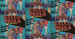 Talco Bells No Martinelli!