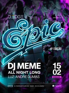 D-Edge Rio Presents Epic By Dj Meme