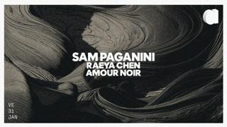 Sam Paganini · Raeya Chen · Amour Noir