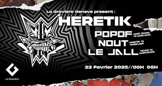 Heretik System: Popof + Nout + Le Jall