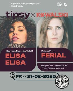 Tipsy.Klub With Elisa Elisa, Ferial, Chamelio3000