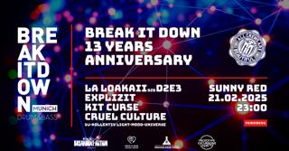 Break It Down 13 Years Anniversary With La Loakaii X D2E3 X Explizit