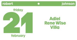 Electric Friday / Adiel / Rene Wise / Villa