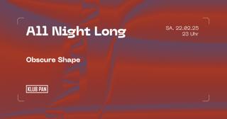 Pan X Obscure Shape All Night Long