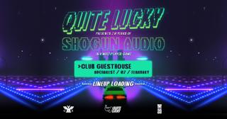 Quite Lucky 014: 20 Years Of Shogun Audio