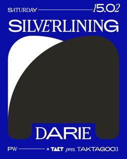 Pw X Takt Pres. Taktag003 • Silverlining, Darie