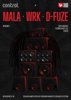 Ctrl X Black Rhino Residency: Mala, Wrk, D-Fuze