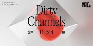 Dirty Channels & Dj Bert