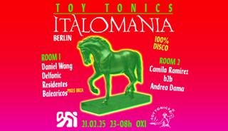 Toy Tonics Presents Italomania