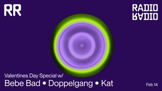 Anti V-Day Special With Bebe Bad • Doppelgang • Kat 