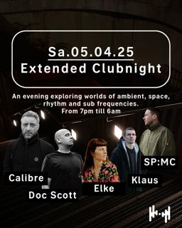 Extended Clubnight - Calibre, Doc Scott, Elke, Klaus, Sp:Mc