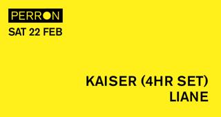 Kaiser (4Hr Set), Liane