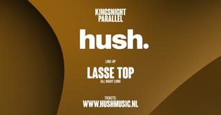 Hush. Kingsnight