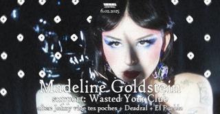 Madeline Goldstein + Wasted Youth Club + Afterparty