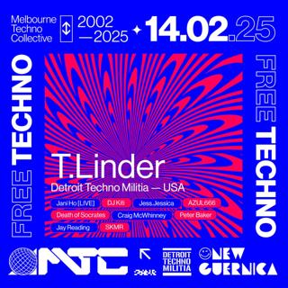 Melbourne Techno Collective Pres Free Techno Feat T.Linder (Detroit Techno Militia)