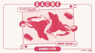 Sacré Présente: Love Club (Live) #3