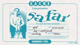 Sacré Présente: Lyss / Safar #3