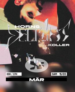 Mär Presents: Delight With Horns & Koller