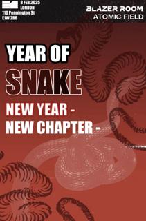 Blazerroom Presents: Year Of Snake, New Year New Chapter