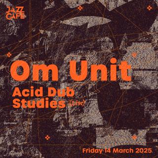 Om Unit Presents Acid Dub Studies Live