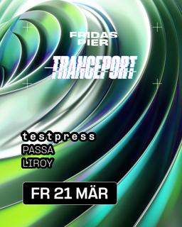 Tranceport Pres. T E S T P R E S S, Passa, Liroy