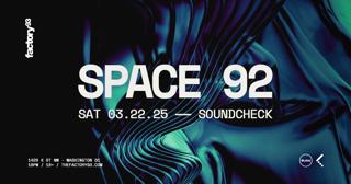 Factory 93 X Glow: Space 92