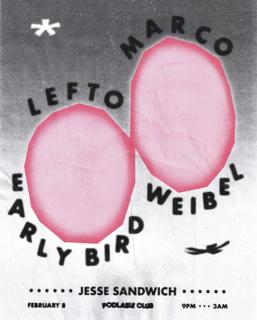 Lefto Early Bird, Marco Weibel, Jesse Sandwich