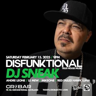 Disfunktional With Special Guest Dj Sneak