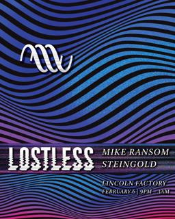 Lostless: Mike Ransom + Steingold