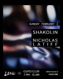 Ojito Club: Shakolin & Nicholas Latiff (Vinyl Only)