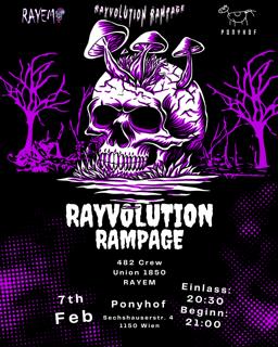 Rayvolution Rampage: Rayem, Union 1850 & 482 Crew