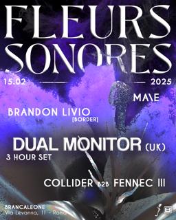 Fleurs Sonores Pres. Dual Monitor (3 Hour Set)