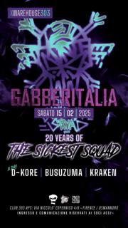 Gabberitalia: 20 Years Of Sickest Squad