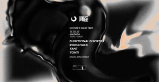 Closer #98 X Meat Free - Masada /// Yant - Yonti - Functional Disorder - Rorschack