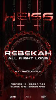 Rebekah All Night Long / Buenos Aires / By Heiss Techno