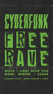 Cyberfunk // Free Rave // Open Air