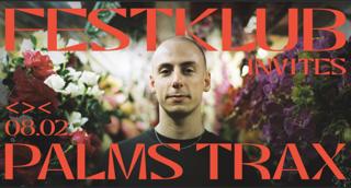 Festklub Invites Palms Trax