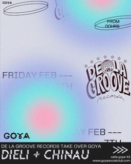 De La Groove Takes Over Goya Social Club