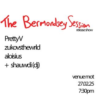 'The Bermondsey Session' Release Party