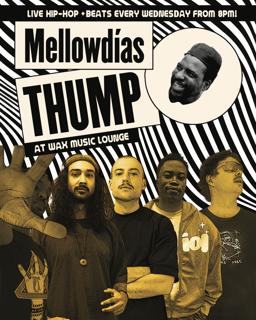 Mellowdías Thump: Tekwani + Annonymous Rappers