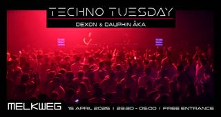 Techno Tuesday Amsterdam, Dexon & Dauphin Åka