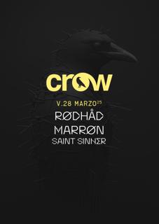 Crow Techno Club With Rødhåd & Marrøn, Saint Sinner