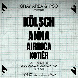 Gray Area Presents: Kölsch