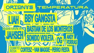 Temperatura:Liah, Bby Gangsta, Jahseh, Sonido Violeta, Og, Andy Porras, Bastian De Los Monteros