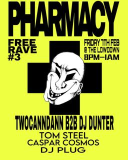 Pharmacy Free Rave 3 @Thelowdown