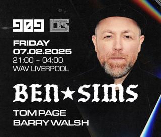 909 X Liverpool Techno Scene: Ben Sims