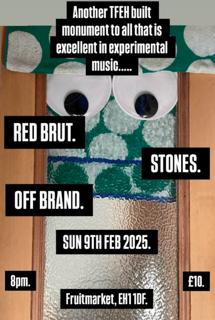 Tfeh Presents: Red Brut / Stones / Off Brand .