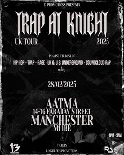 Trap At Knight Manchester