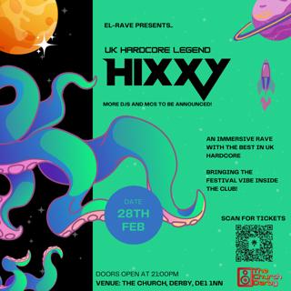 El-Rave Presents Hixxy